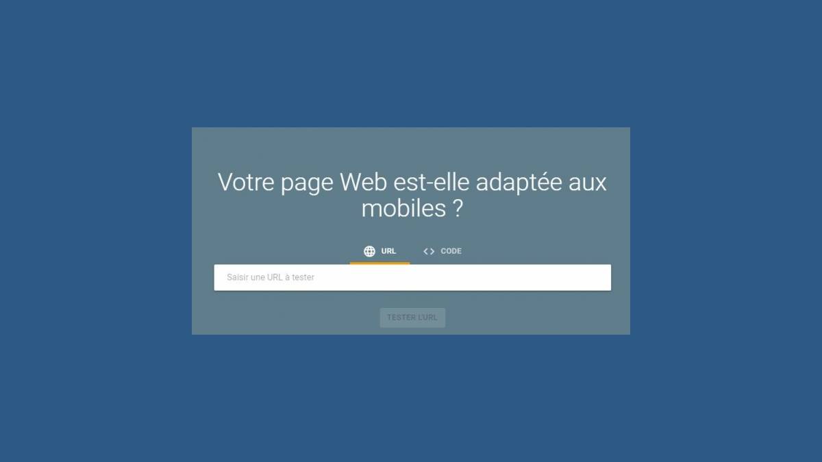  Google - Votre page Web est-elle adaptée aux mobiles ?