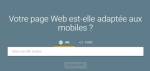  Google - Votre page Web est-elle adaptée aux mobiles ?